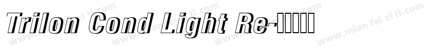 Trilon Cond Light Re字体转换